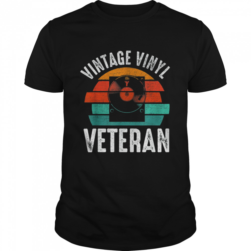 Retro DJ Vinyl Record Vintage Vinyl Veteran for Collectors T-Shirt