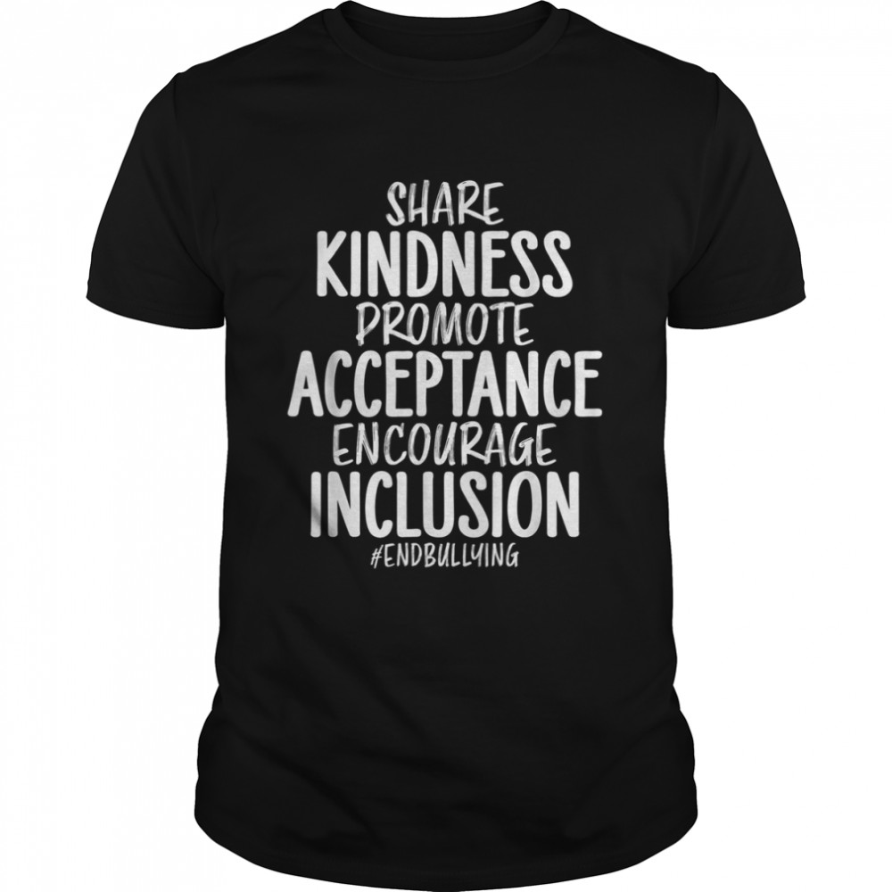 Share Kindness Stop Anti Bullying T-Shirt