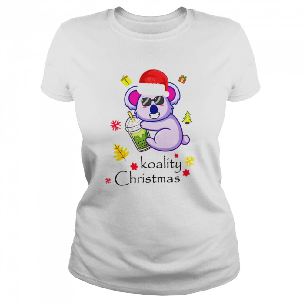 Graphic Have A Koality Christmas shirt Classic Women's T-shirt