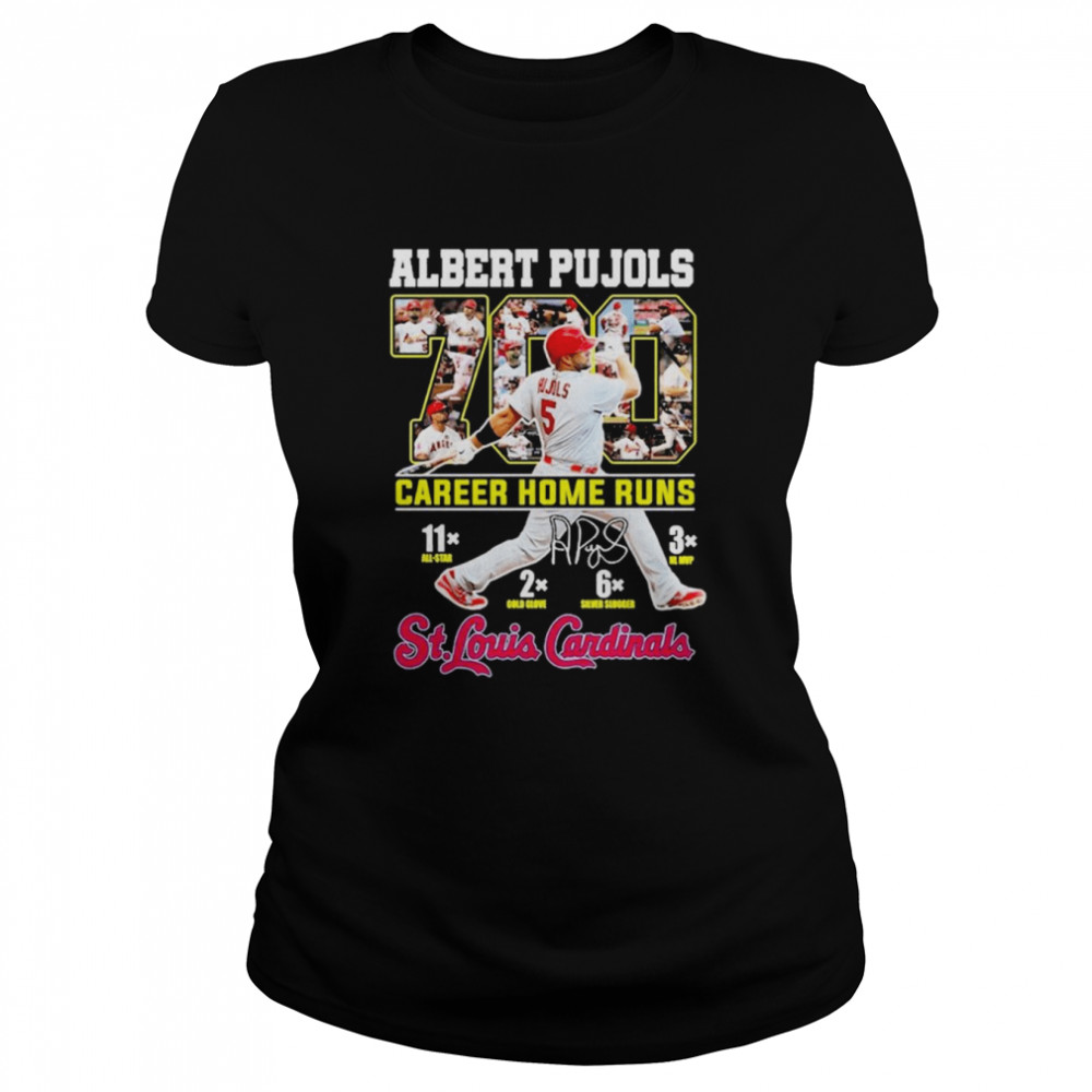 Albert Pujols 700 Career Home Runs St Louis Cardinals signature shirt Classic Women's T-shirt