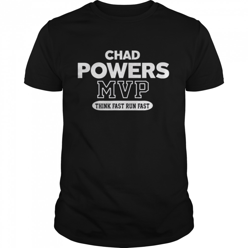 Chad Powers MVP Think Fast Run Fast 2022 T- Classic Men's T-shirt