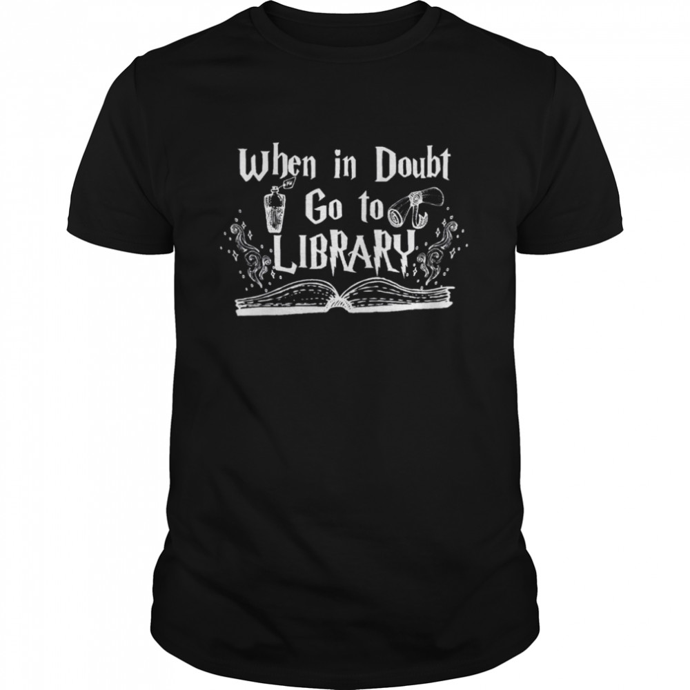 Harry Potter Inspired Art When In Doubt Go To The Library shirt Classic Men's T-shirt