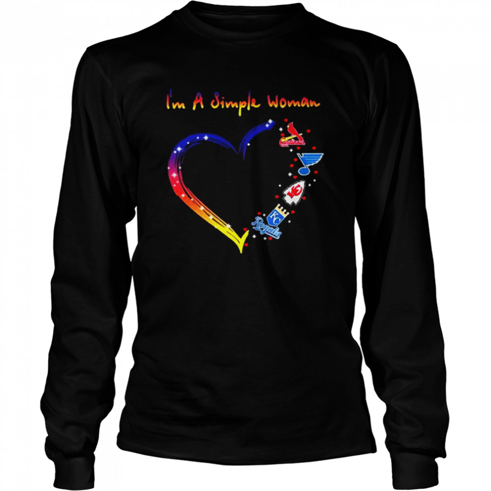 I’m a Simple Woman St Louis Cardinals Kansas City Chiefs and Kansas City Royals heart shirt Long Sleeved T-shirt