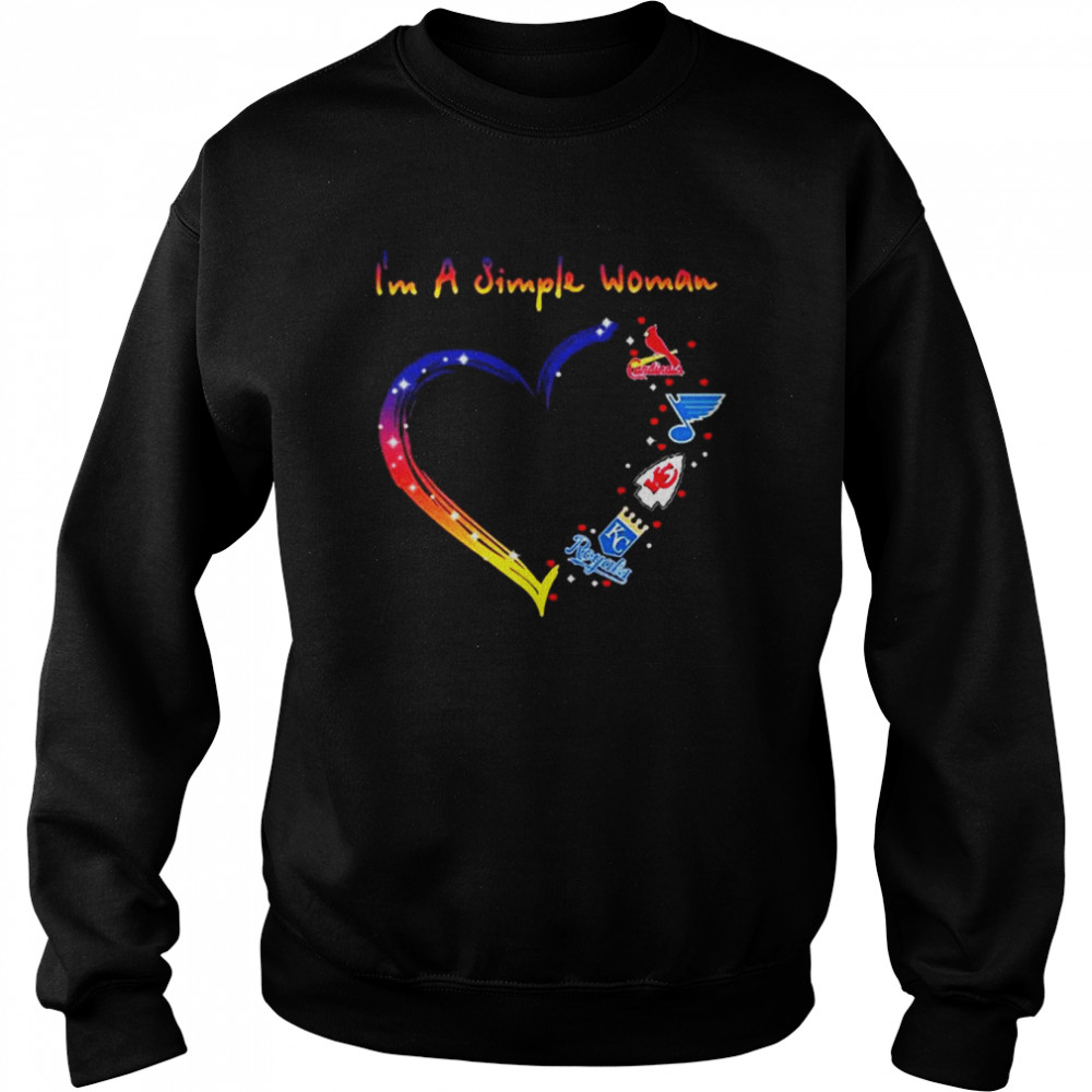 I’m a Simple Woman St Louis Cardinals Kansas City Chiefs and Kansas City Royals heart shirt Unisex Sweatshirt