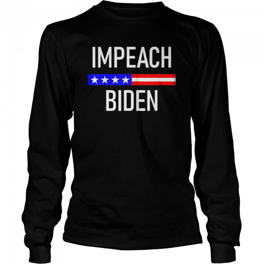 Im-peach Biden Remove Joe Biden From Trump 2024 Long Sleeved T-shirt