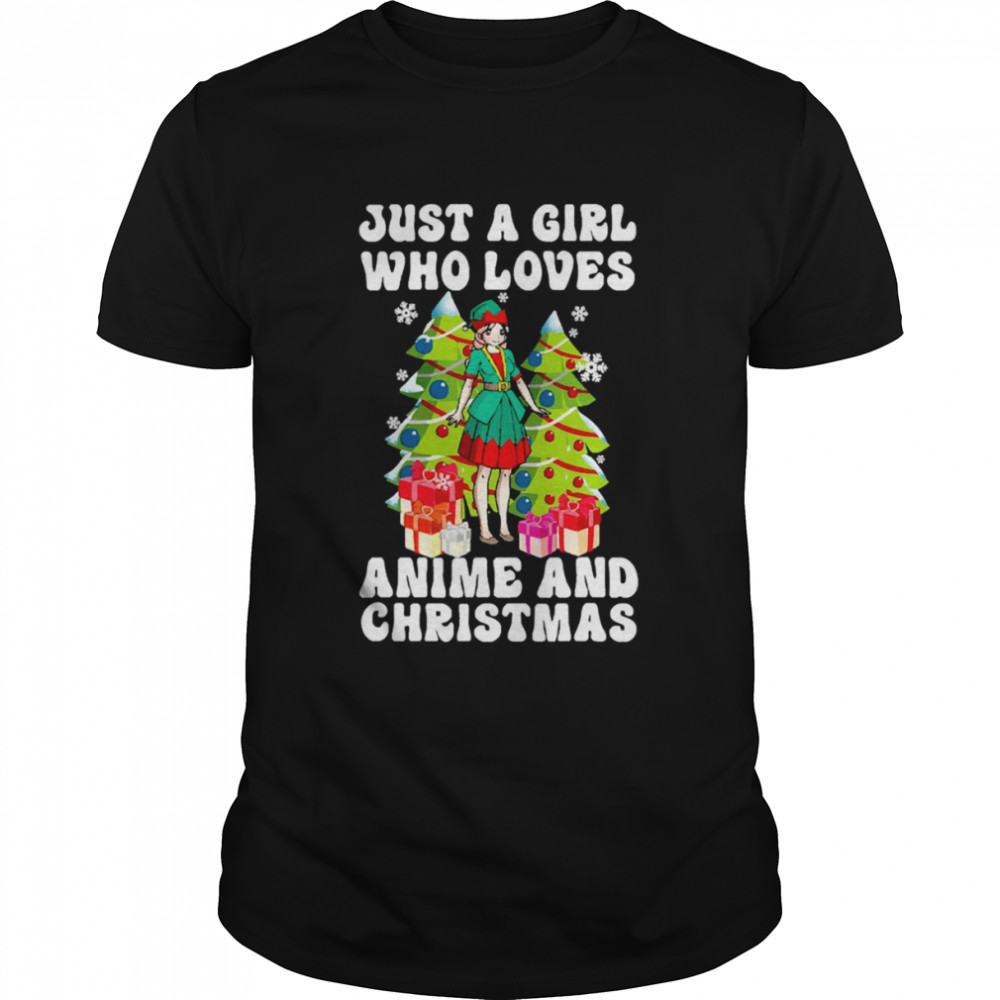Kawaii Just A Girl Who Loves Anime And Christmas shirt