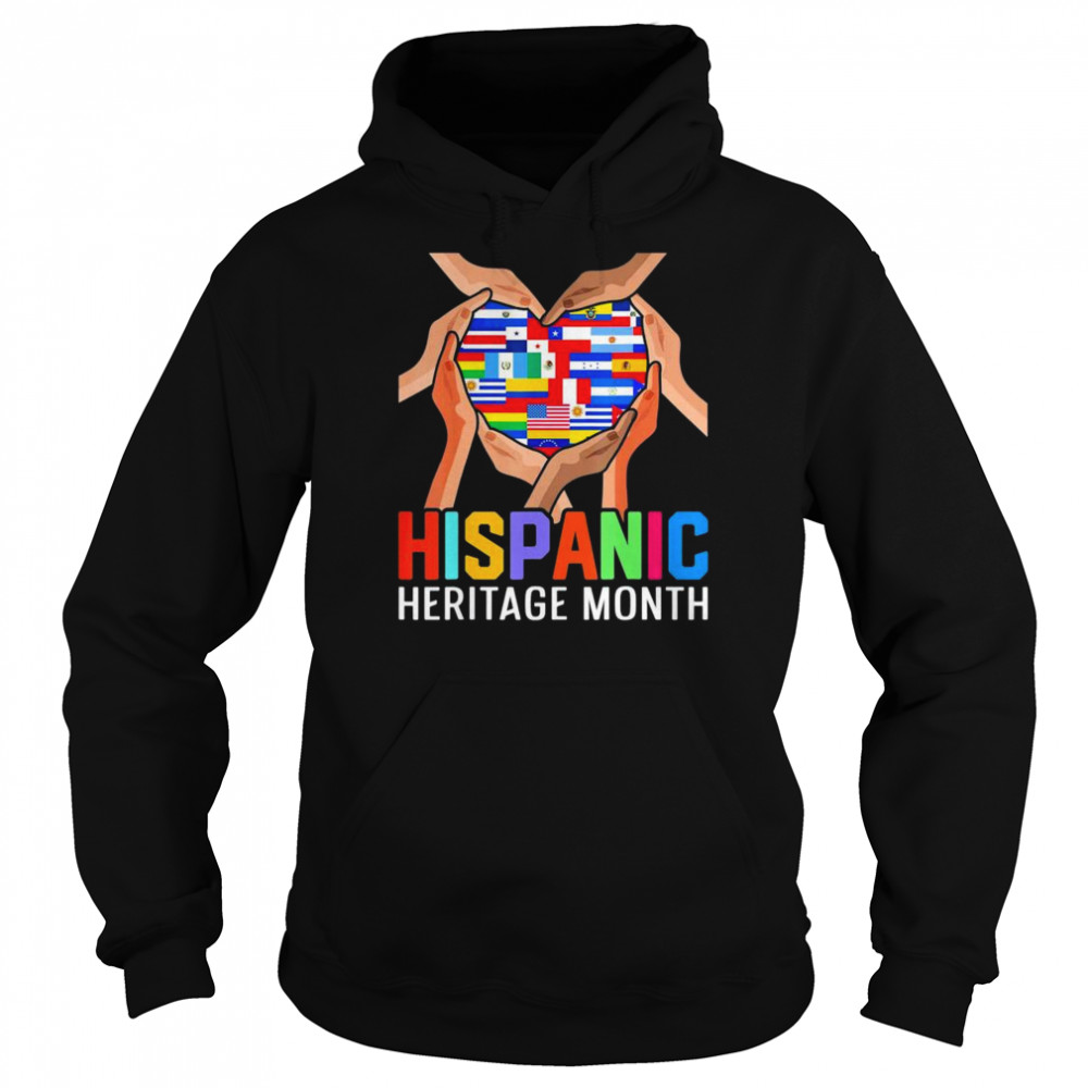 Latin Countries Hands Heart Flags Hispanic Heritage Month T- Unisex Hoodie