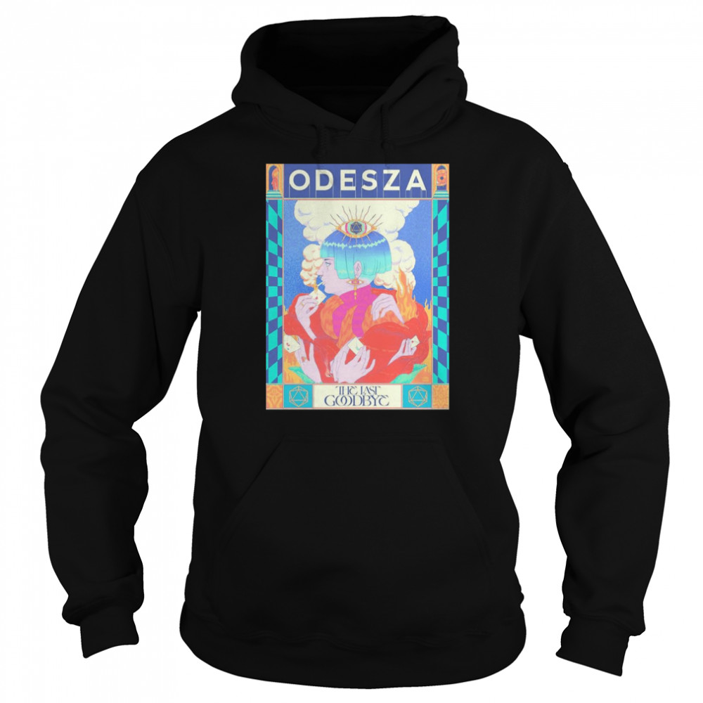 Odesza The Last Goodbye shirt Unisex Hoodie