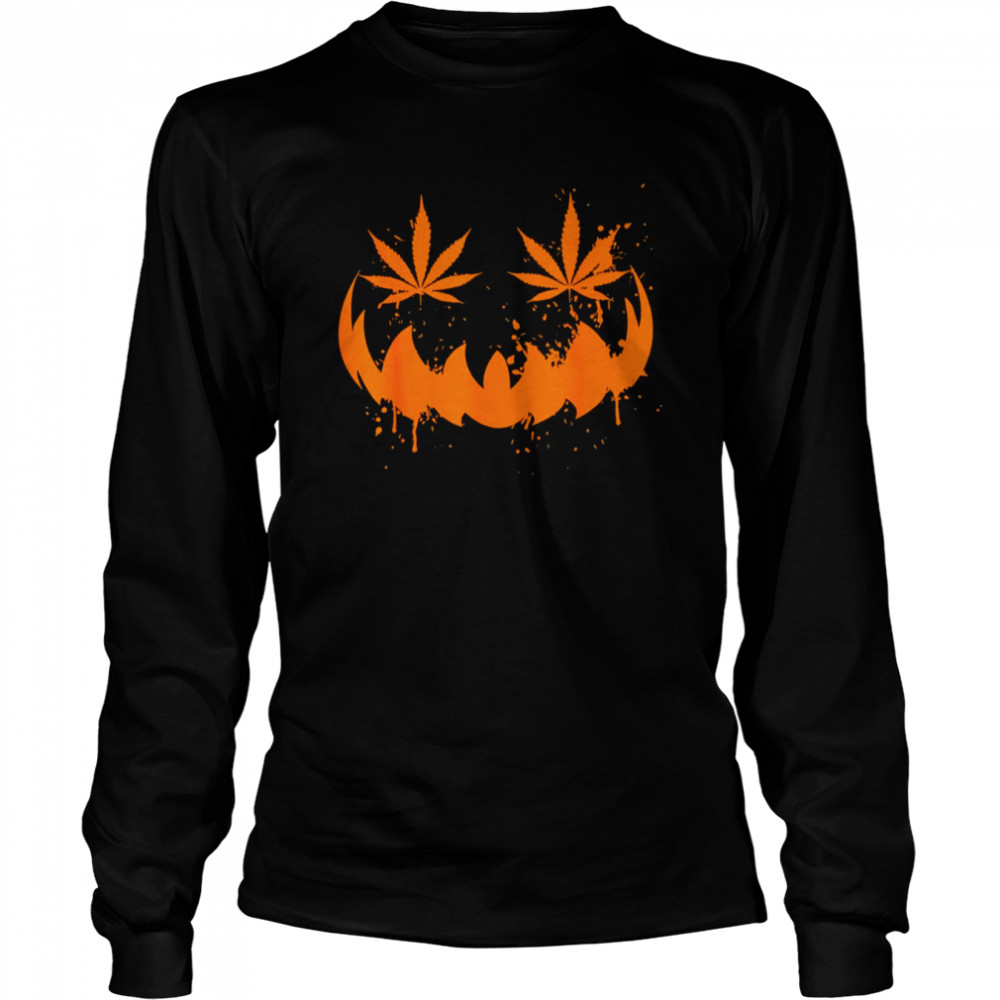 Pumpkin Face Smoking Weed Cannabis Marijuana shirt Long Sleeved T-shirt