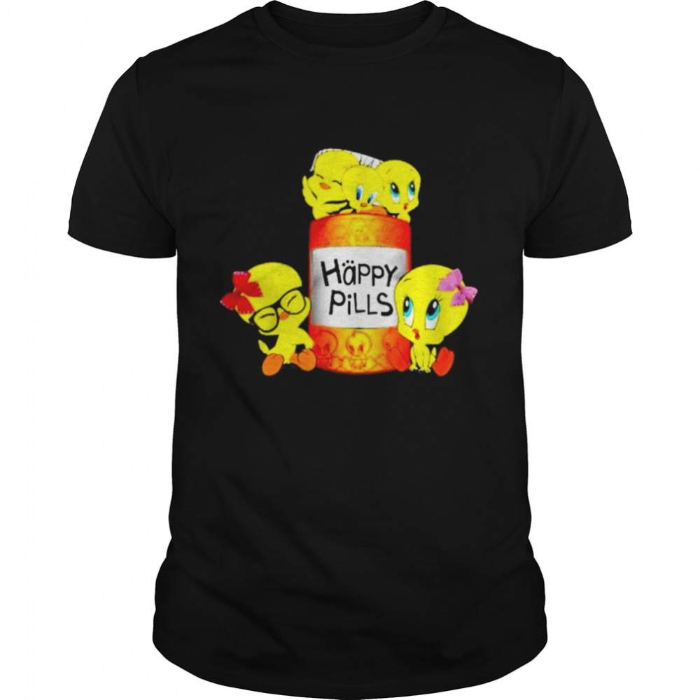 Tweety bird Happy Pills 2022 shirt