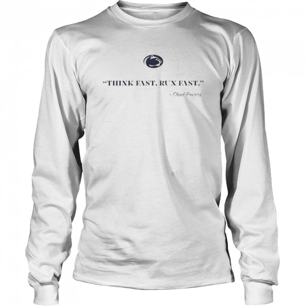 Blue 84 Chad Powers White Penn State Nittany Lions Quote T- Long Sleeved T-shirt