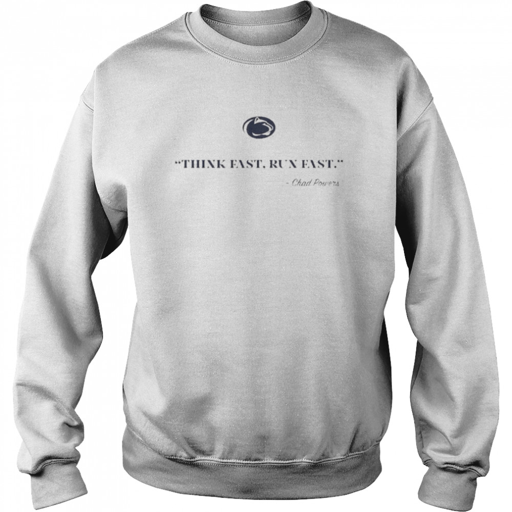 Blue 84 Chad Powers White Penn State Nittany Lions Quote T- Unisex Sweatshirt
