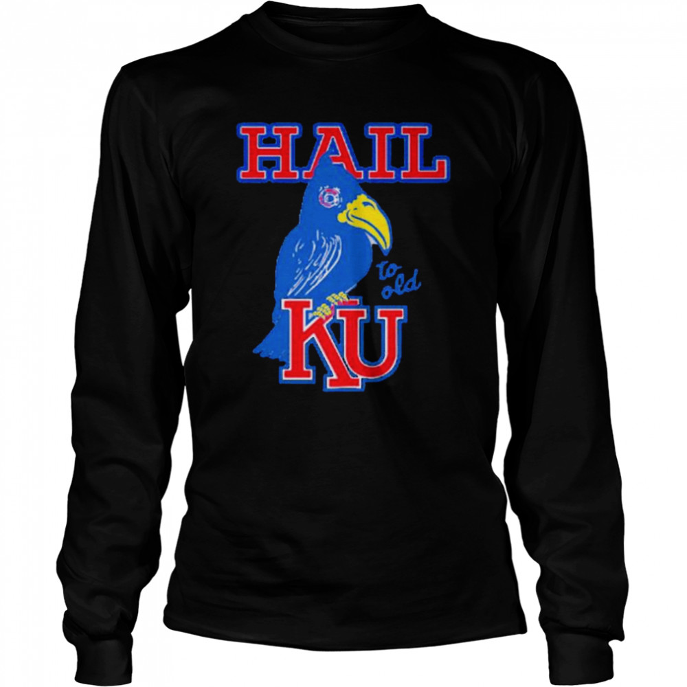 Hail to old KU shirt Long Sleeved T-shirt