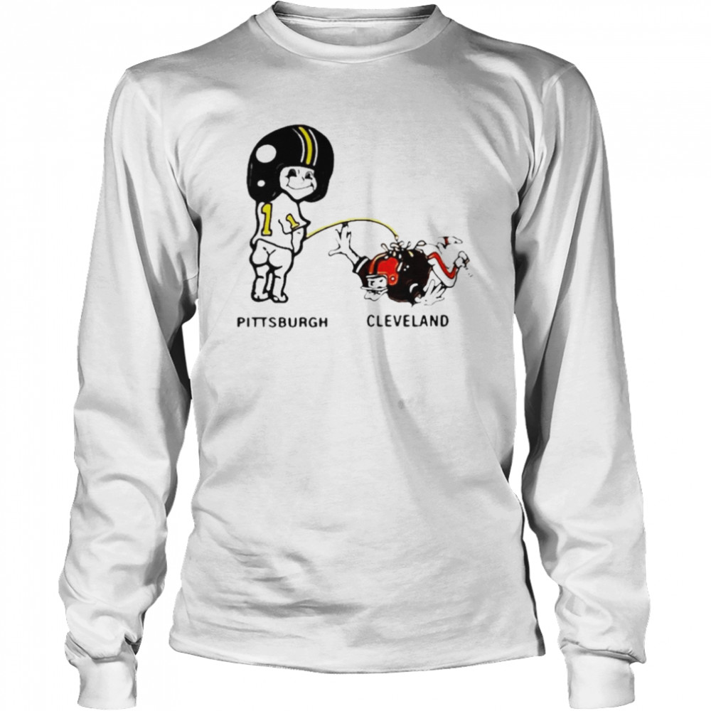 Pittsburgh Steelers Pee Cleveland Browns shirt Long Sleeved T-shirt