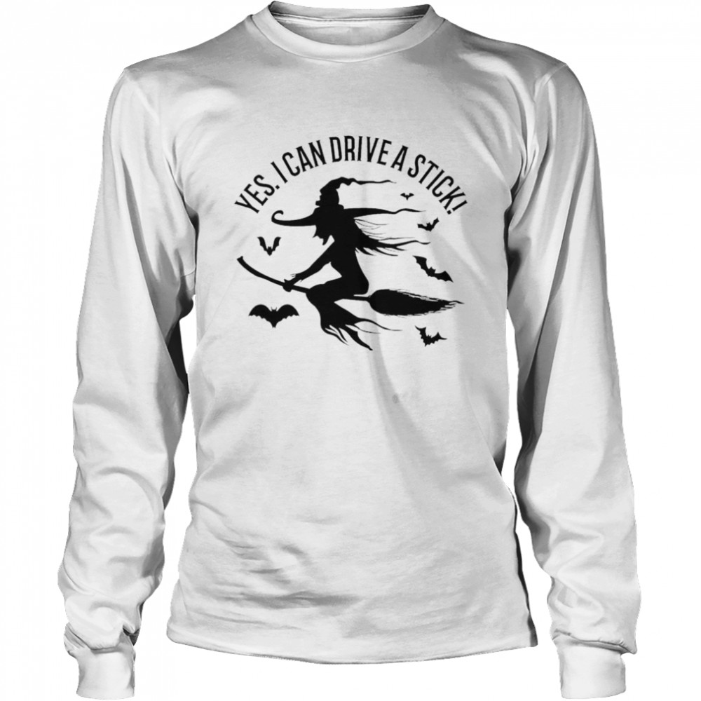 Yes I can drive a stick shirt Long Sleeved T-shirt
