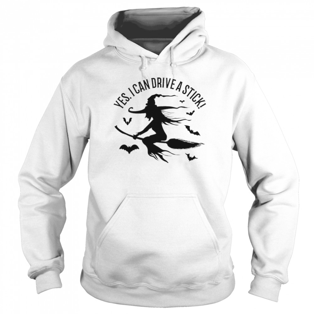 Yes I can drive a stick shirt Unisex Hoodie