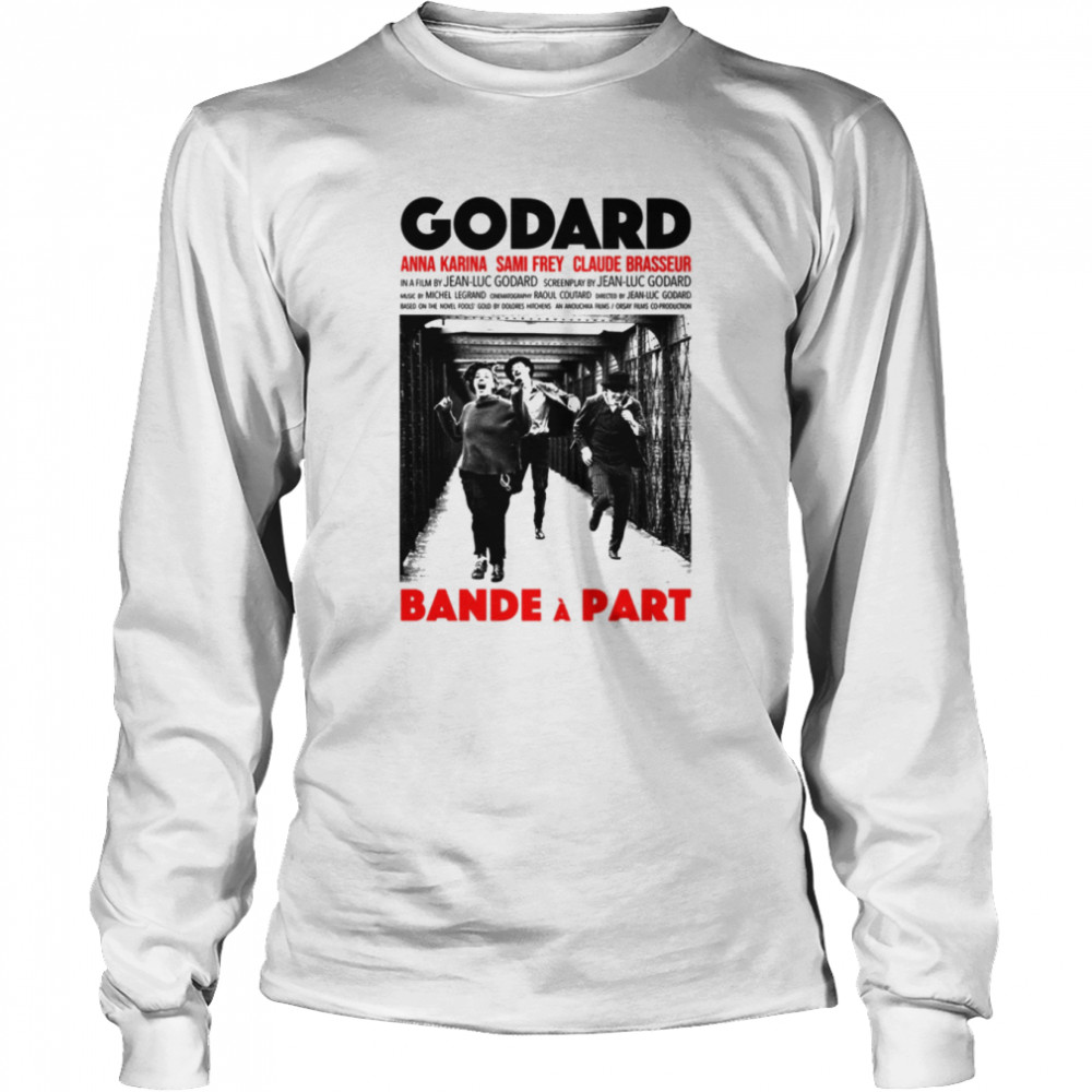Bande A Part A Film By Jean-Luc Godard shirt Long Sleeved T-shirt