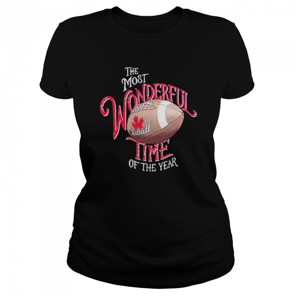 Labatt The most wonderful time of the year shirt Classic Women's T-shirt