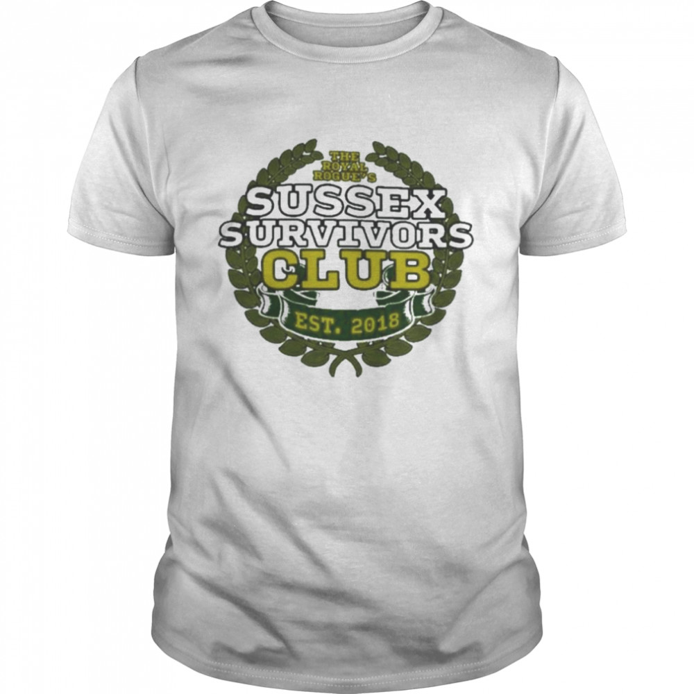 The royal rogue’s sussex survivors club 2022 shirt
