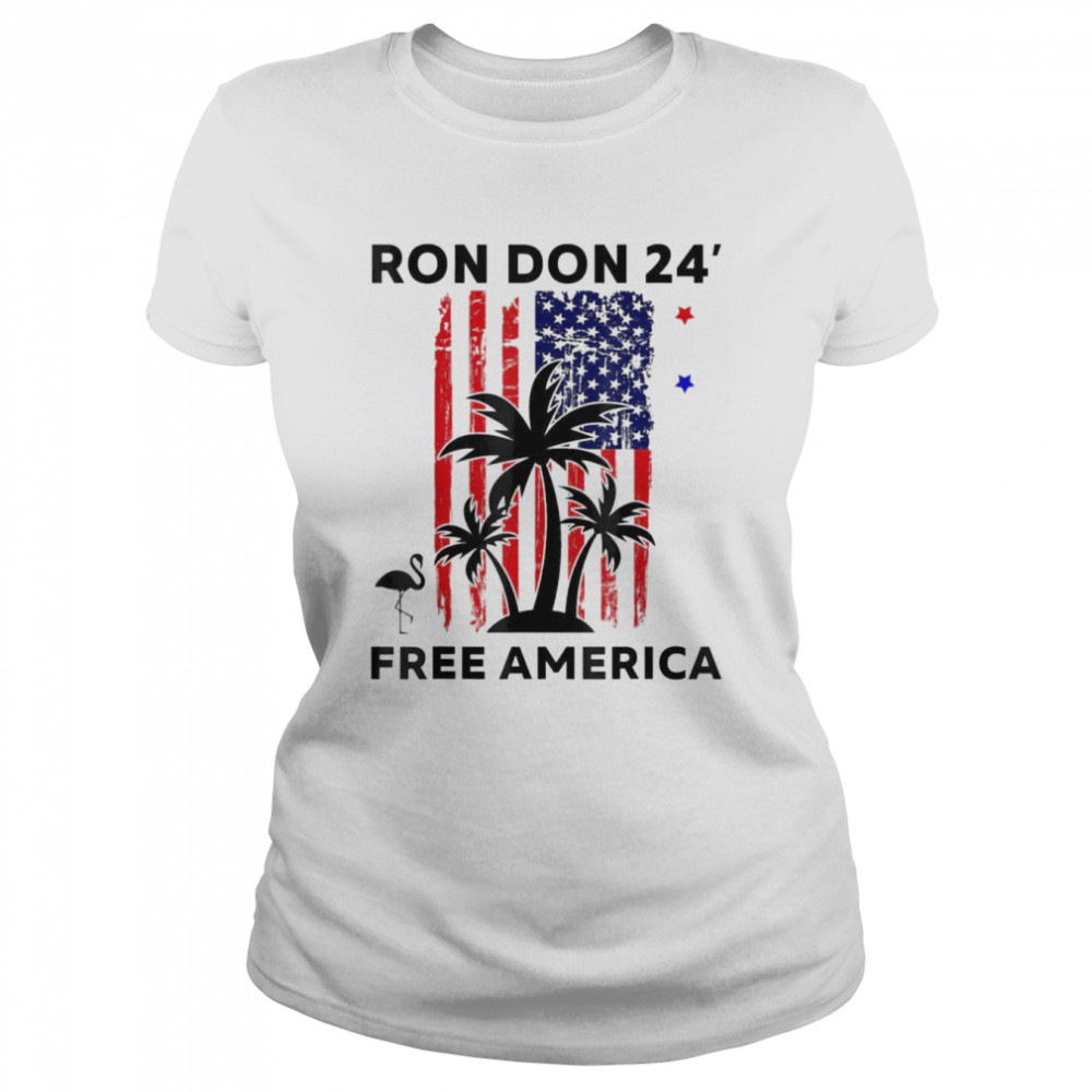 Trump DeSantis 2024 Ron Don 24′ American Flag Flamingo Stars T- Classic Women's T-shirt