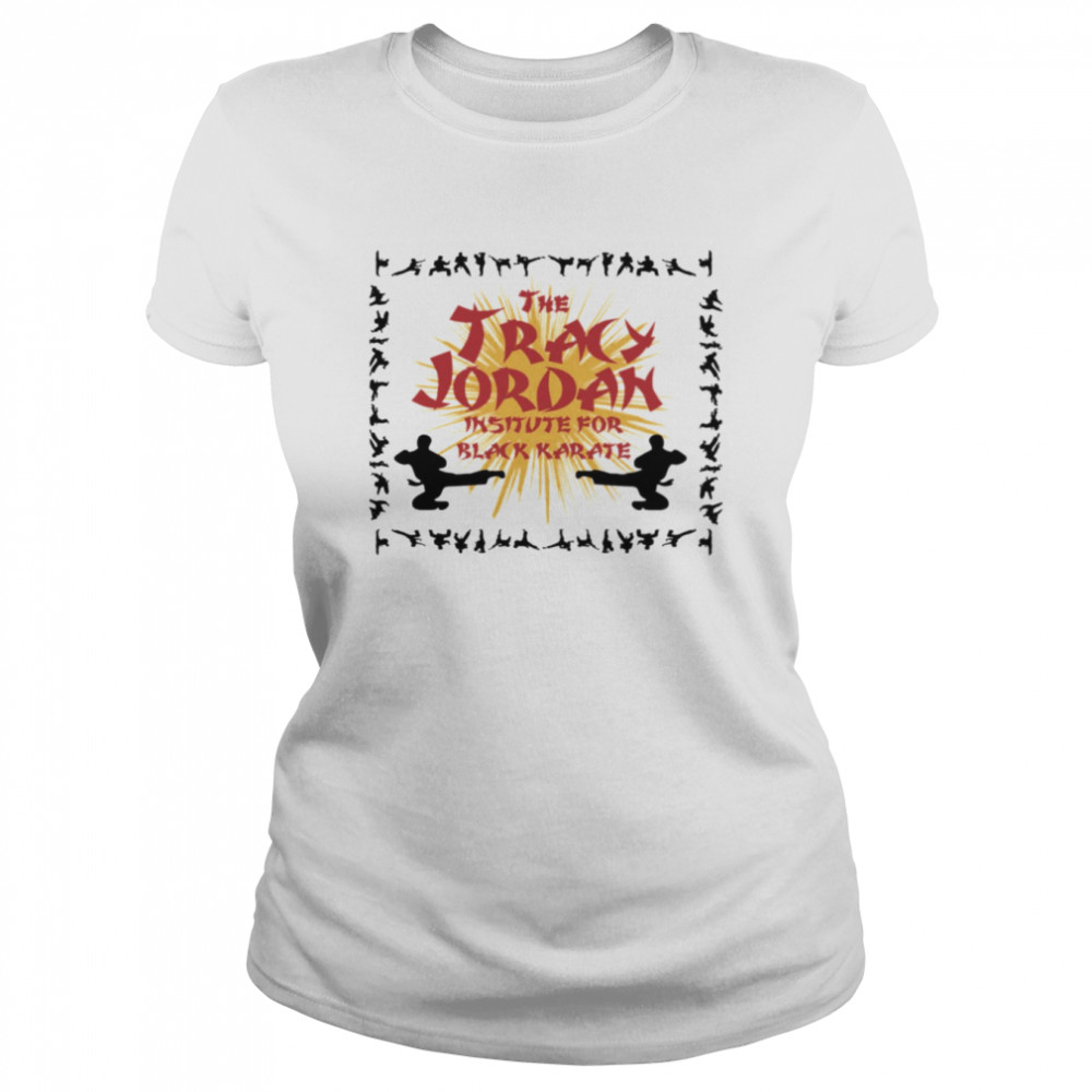 30 Rock The Tracy Jordan Institute For Black Karate Logo shirt Classic Women's T-shirt