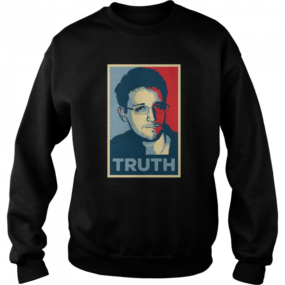 Edward Snowden Portrait Truth Hope shirt Unisex Sweatshirt
