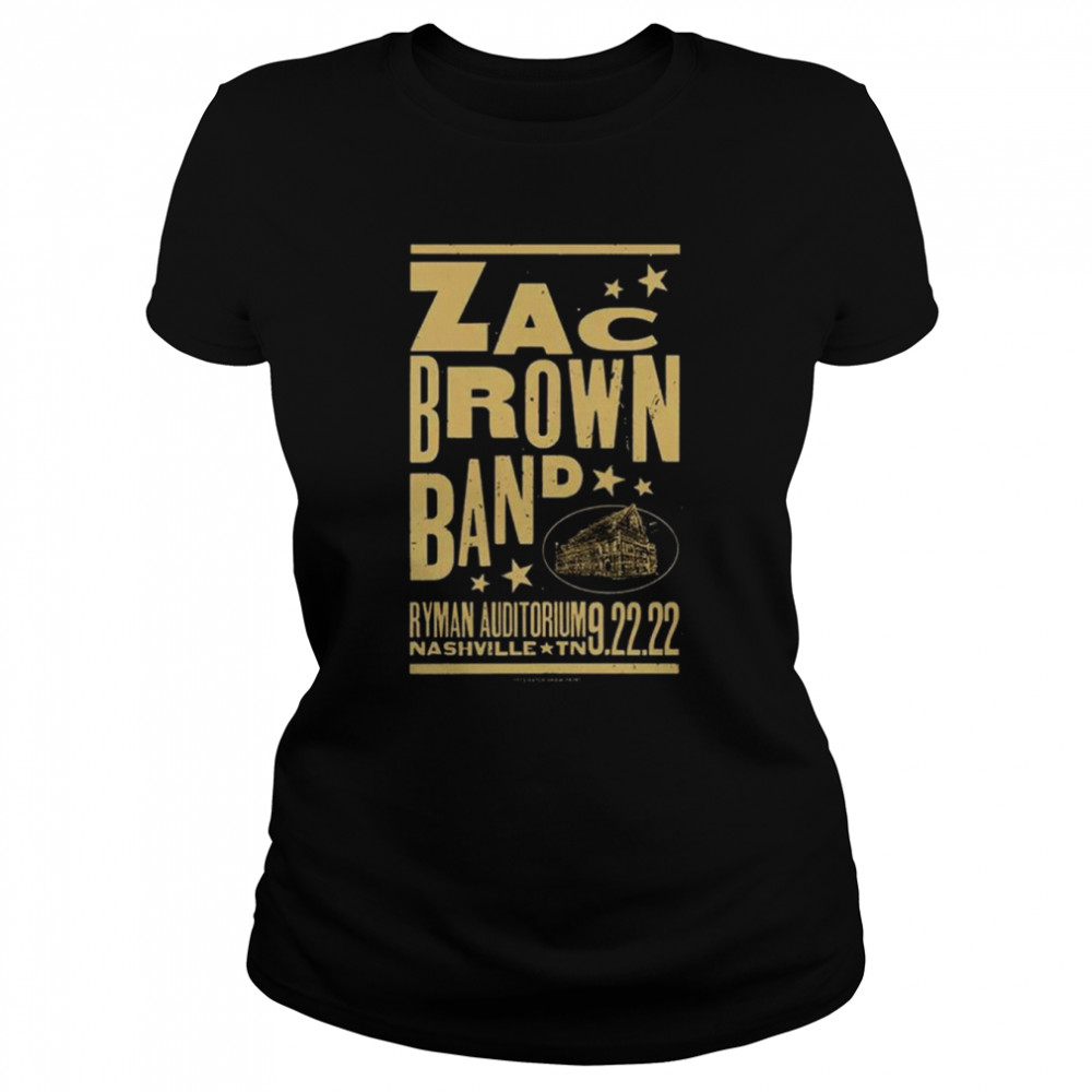 Zac Brown Band Ryman Auditorium Nashville 2022 shirt Classic Women's T-shirt
