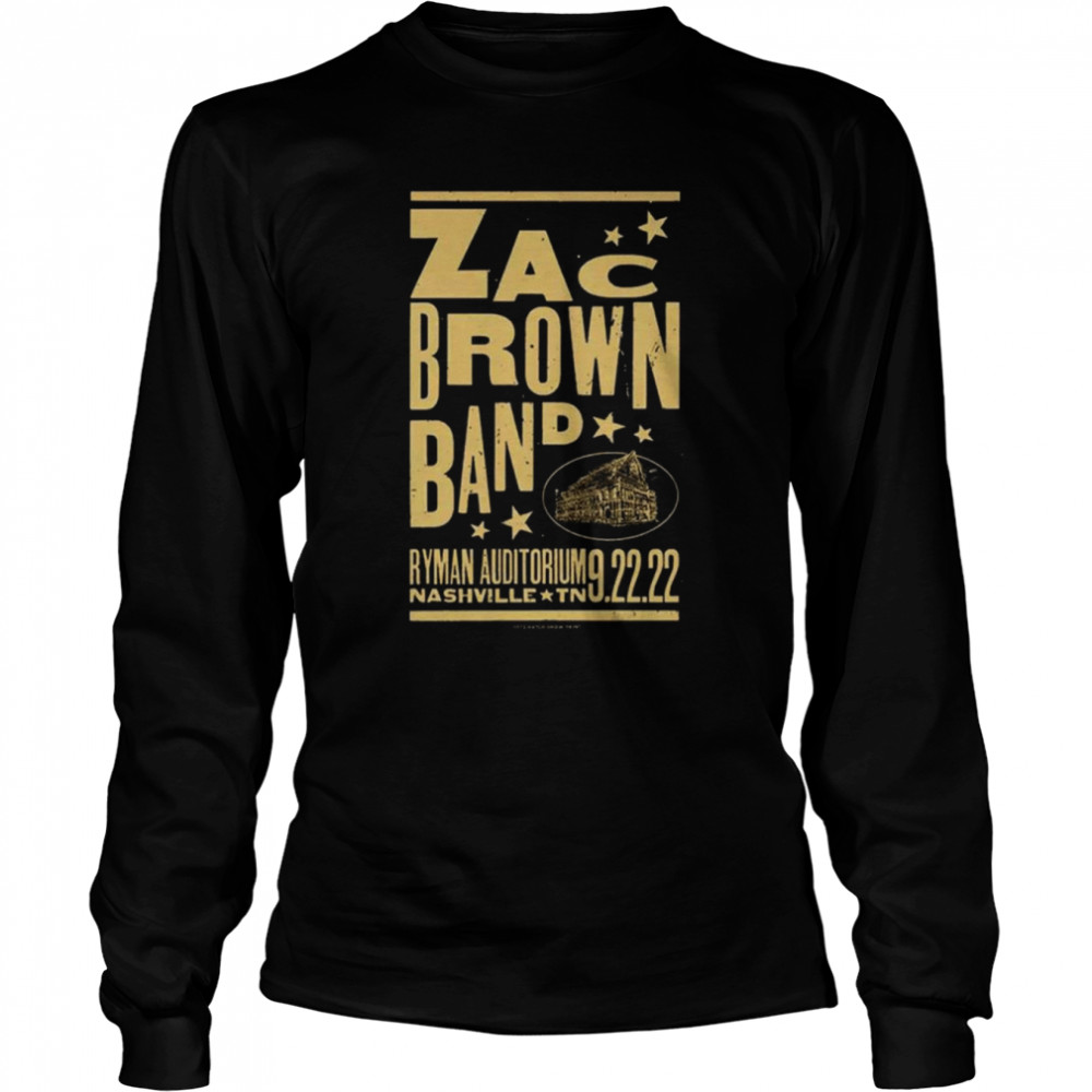 Zac Brown Band Ryman Auditorium Nashville 2022 shirt Long Sleeved T-shirt