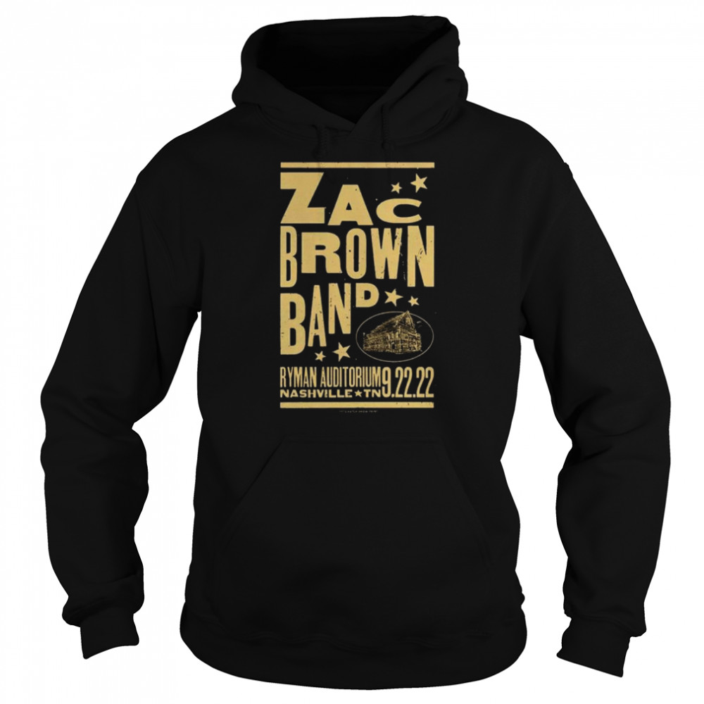 Zac Brown Band Ryman Auditorium Nashville 2022 shirt Unisex Hoodie