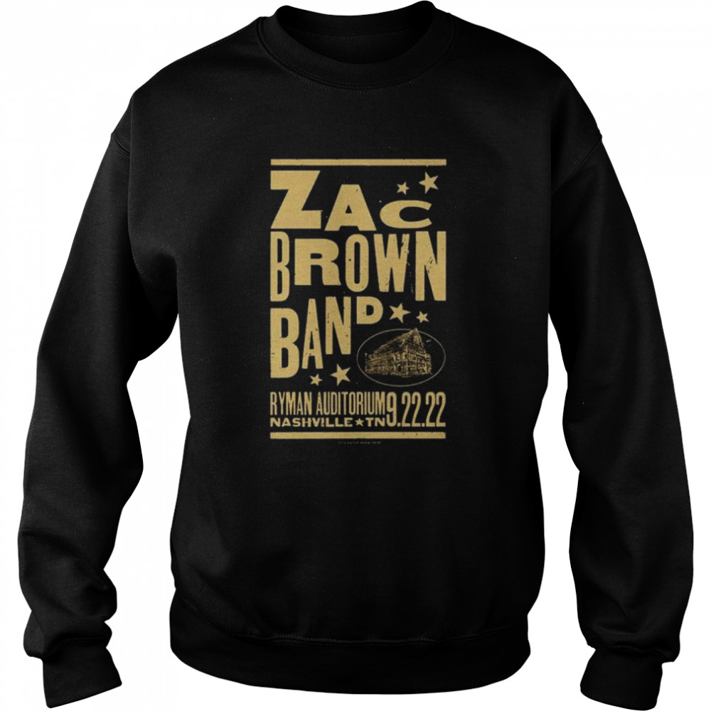 Zac Brown Band Ryman Auditorium Nashville 2022 shirt Unisex Sweatshirt