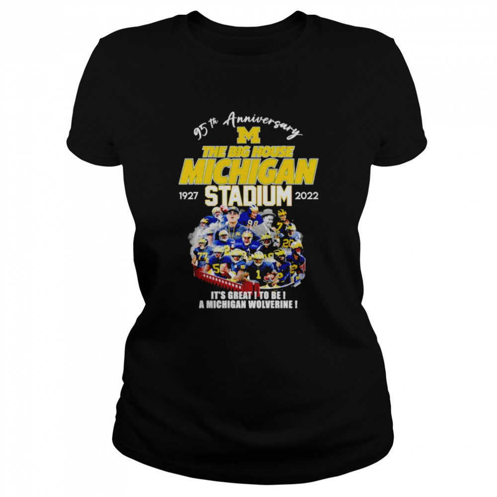 95th anniversary the big house Michigan stadium 1927-2022 shirt Classic Women's T-shirt