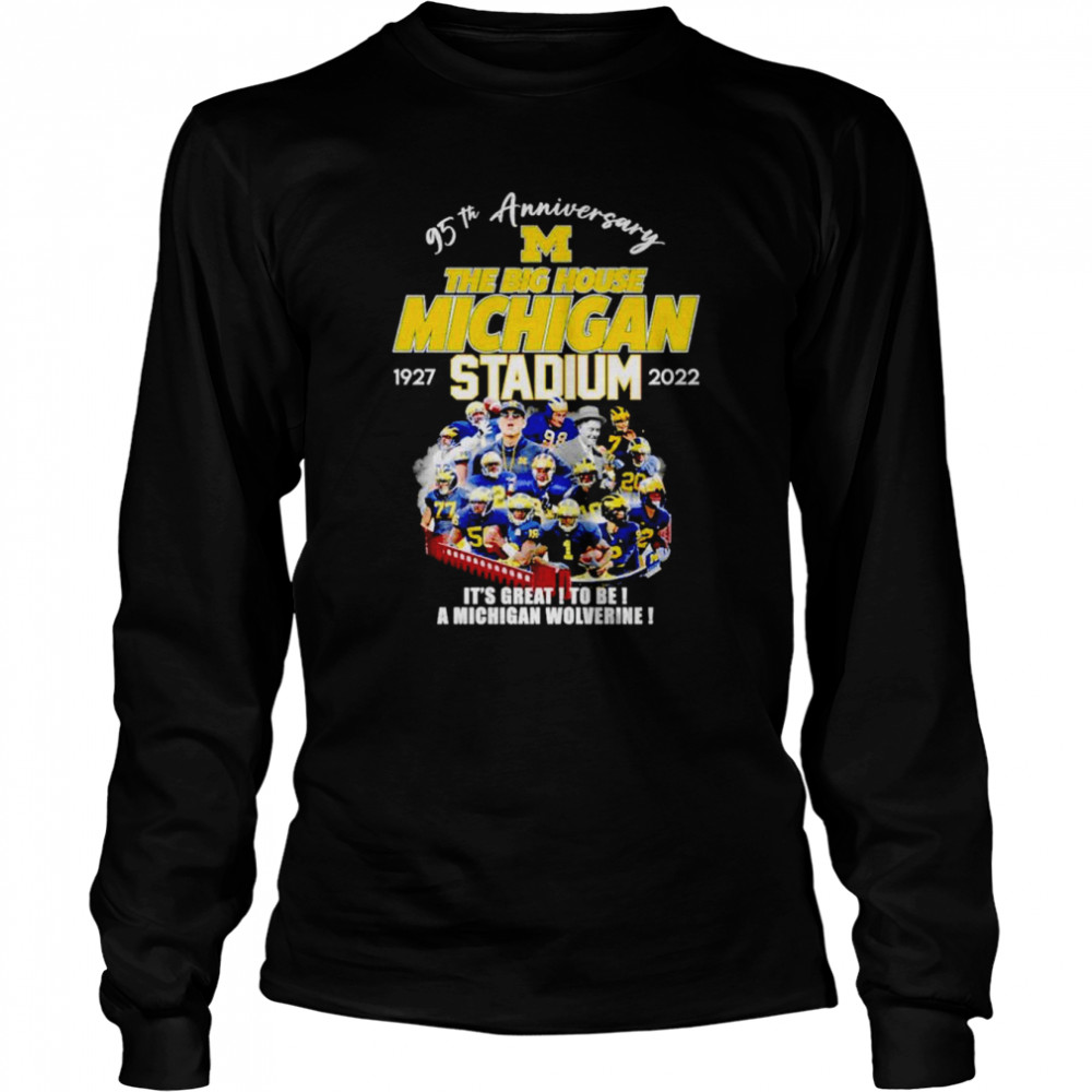 95th anniversary the big house Michigan stadium 1927-2022 shirt Long Sleeved T-shirt