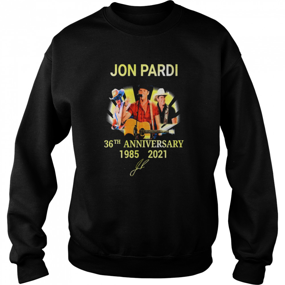 Anniversary Design Of Jon Pardi Singer shirt Unisex Sweatshirt