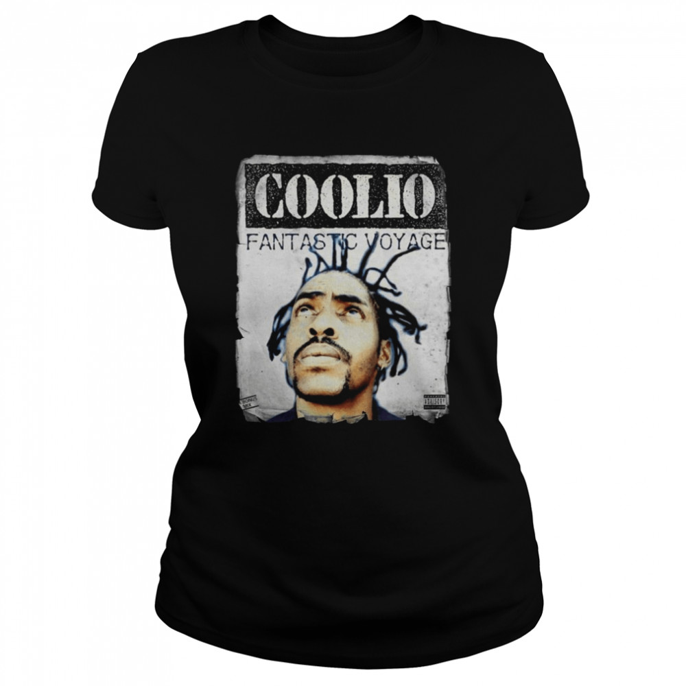 coolio fantastic voyage shirt classic womens t shirt