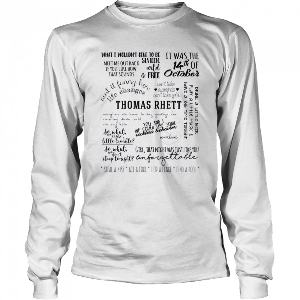 Lyrics Life Changes Album Thomas Rhett shirt Long Sleeved T-shirt