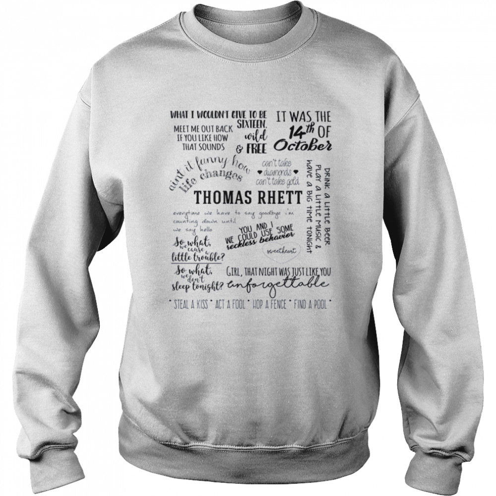 lyrics life changes album thomas rhett shirt unisex sweatshirt
