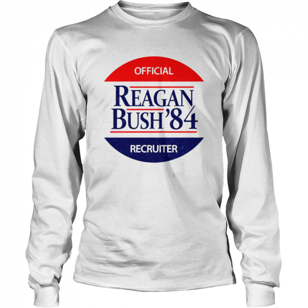 reagan bush84 recruiter shirt long sleeved t shirt