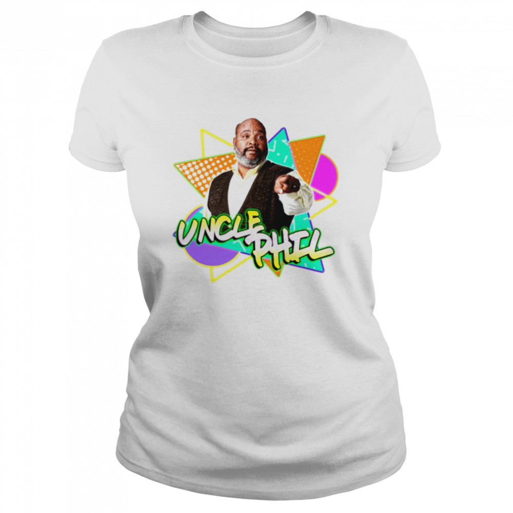 Uncle Phil Fresh Prince 90s Fresh Prince Of Bel shirt Classic Women's T-shirt