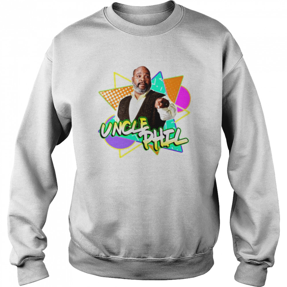 Uncle Phil Fresh Prince 90s Fresh Prince Of Bel shirt Unisex Sweatshirt