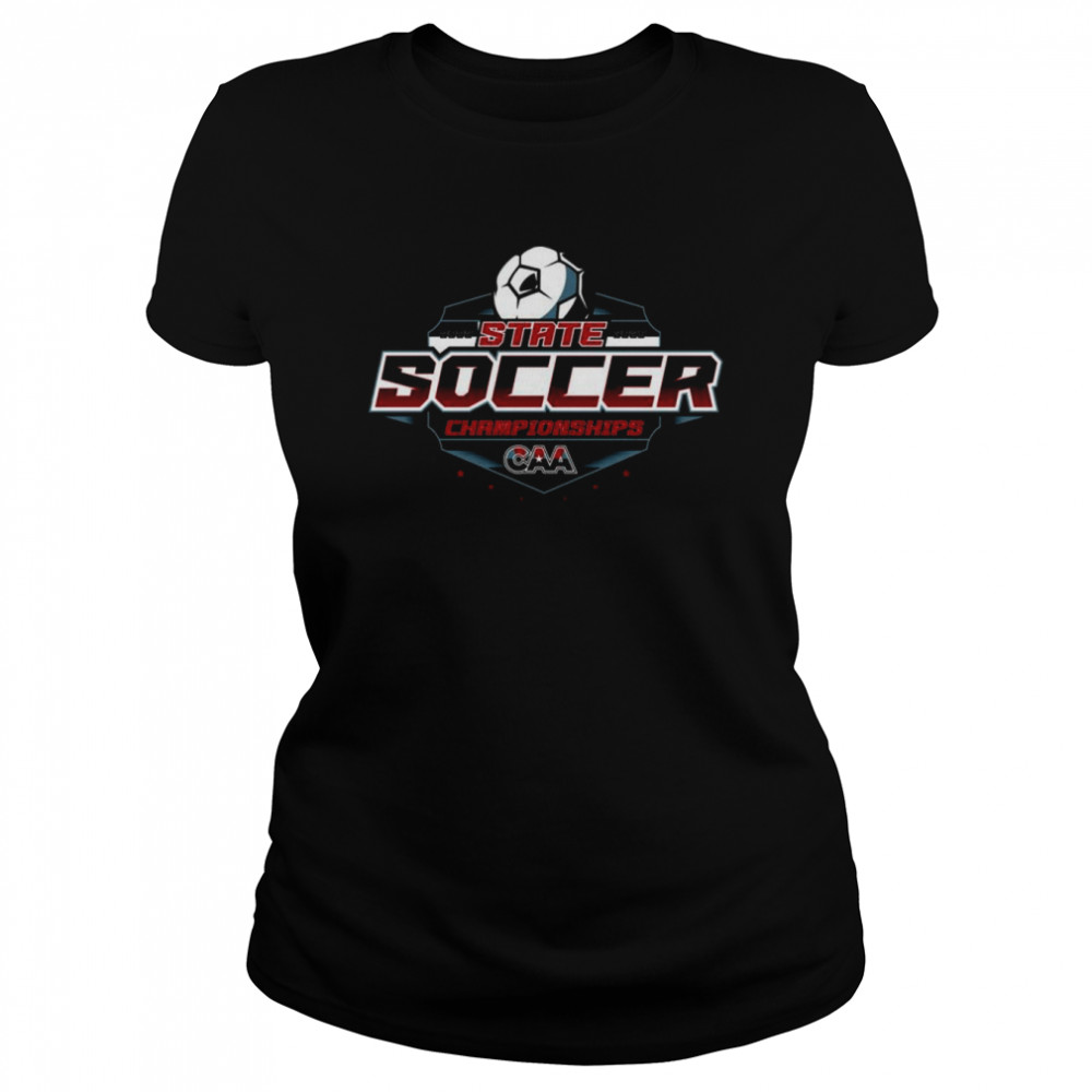 2022 2023 CAA State Soccer Championships  Classic Women's T-shirt