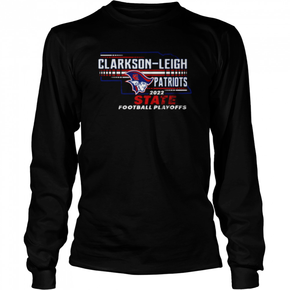 Clarkson Leigh Patriots 2022 State Football Playoff shirt Long Sleeved T-shirt