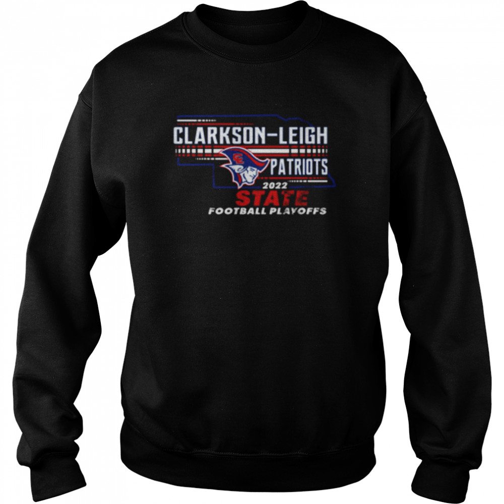 Clarkson Leigh Patriots 2022 State Football Playoff shirt Unisex Sweatshirt