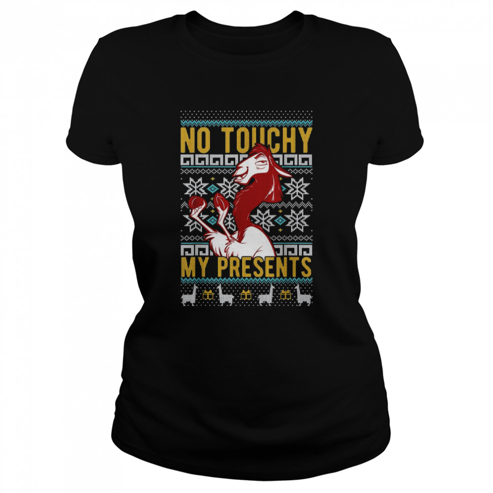 Disney Emperor’s New Groove Kuzco No Touchy Ugly Christmas T- Classic Women's T-shirt