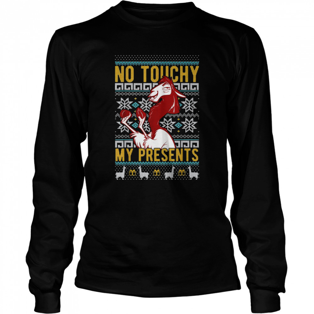 Disney Emperor’s New Groove Kuzco No Touchy Ugly Christmas T- Long Sleeved T-shirt