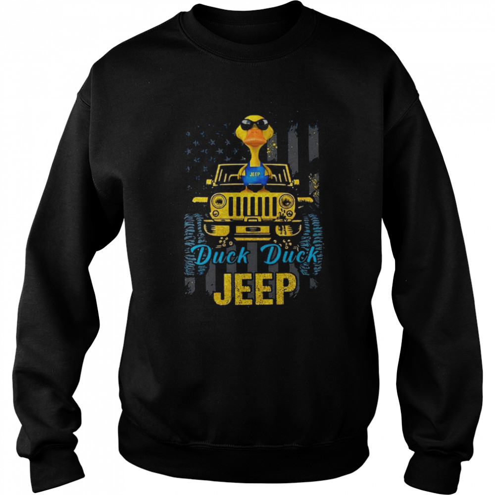 Duck You Jeep shirt Unisex Sweatshirt
