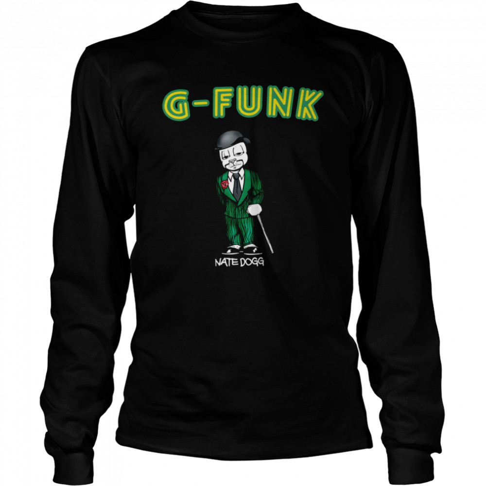 G-Funk Vintage Nate Dogg shirt Long Sleeved T-shirt