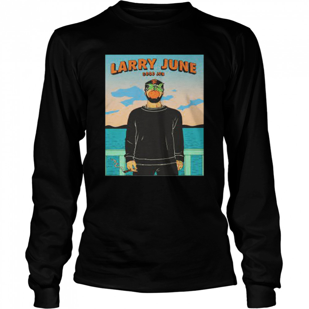 Good Job Larry June shirt Long Sleeved T-shirt