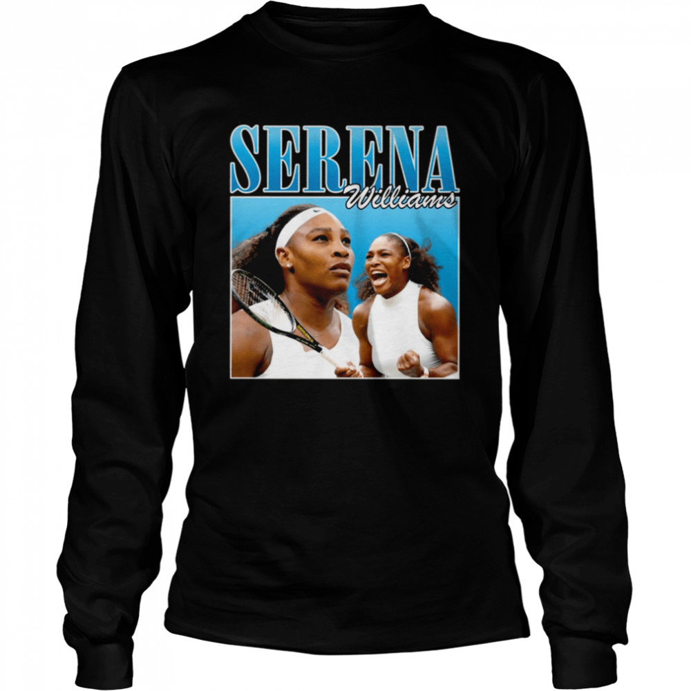 Great Player Tennis Sports Art Serena Williams shirt Long Sleeved T-shirt
