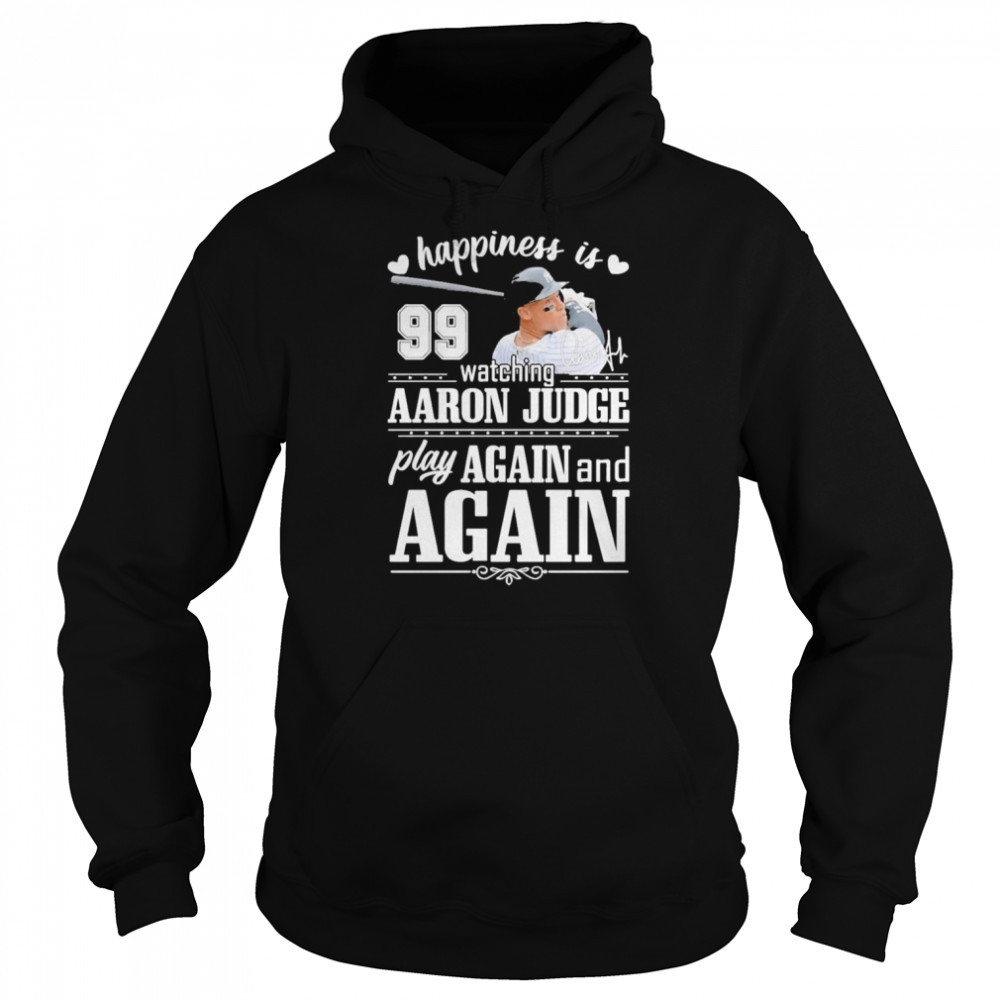 Happiness Is Watching Aaron Judge Play Again And Again Signature shirt Unisex Hoodie