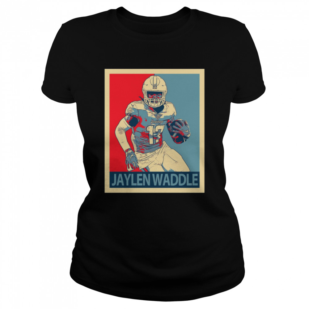 Jaylen Waddle Hope shirt Classic Women's T-shirt